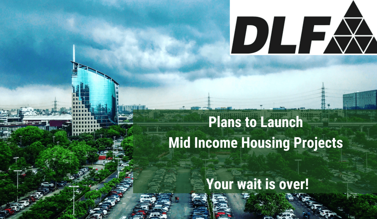 Dlf Plans to Launch Mid Income Housing Project