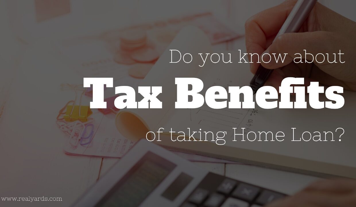 Tax benefits after taking home loan