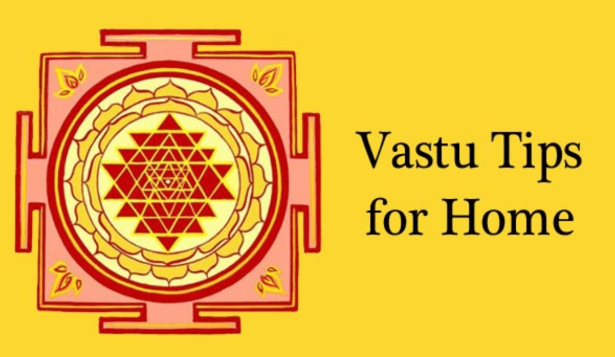 Vastu tips for home